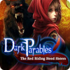 Dark Parables: The Red Riding Hood Sisters gra