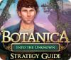 Botanica: Into the Unknown Strategy Guide gra