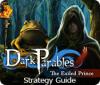 Dark Parables: The Exiled Prince Strategy Guide gra