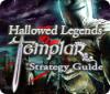 Hallowed Legends: Templar Strategy Guide gra