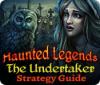 Haunted Legends: The Undertaker Strategy Guide gra