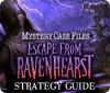 Mystery Case Files: Escape from Ravenhearst Strategy Guide gra