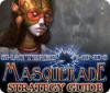 Shattered Minds: Masquerade Strategy Guide gra