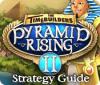 The TimeBuilders: Pyramid Rising 2 Strategy Guide gra